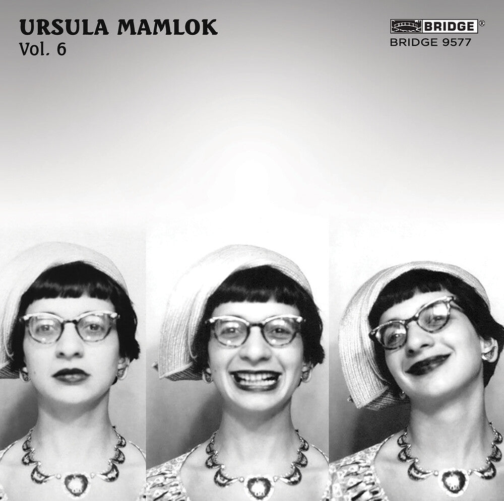the album cover for Mamlok / Linder / Muckensturm - Music Of Ursula Mamlok Vol. 6