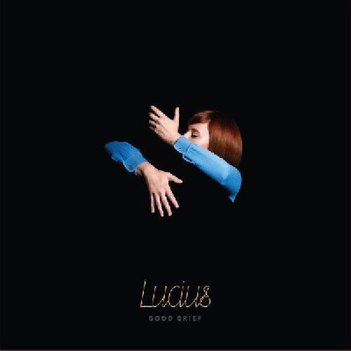 Lucius - Good Grief Vinyl Record