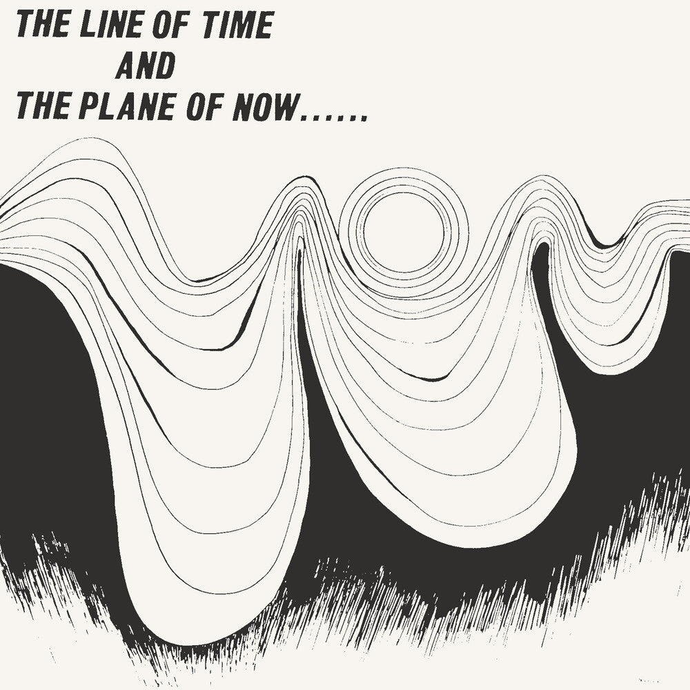 Line Of Time & The Plane Of Now [LP] Vinyl Record