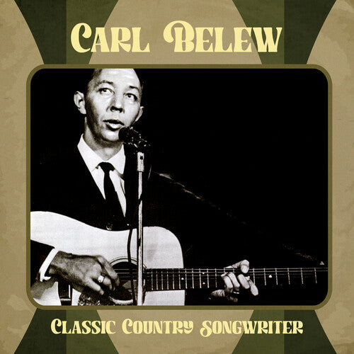 Belew,carl - Classic Country Songwriter - Music CD