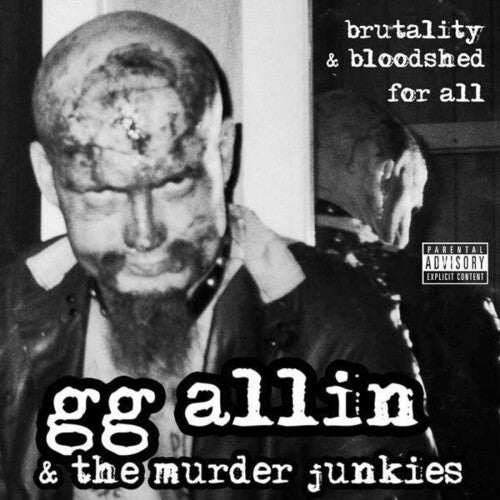 Allin,gg & The Murder Junkies - Brutality And Bloodshed For Al - Vinyl Record