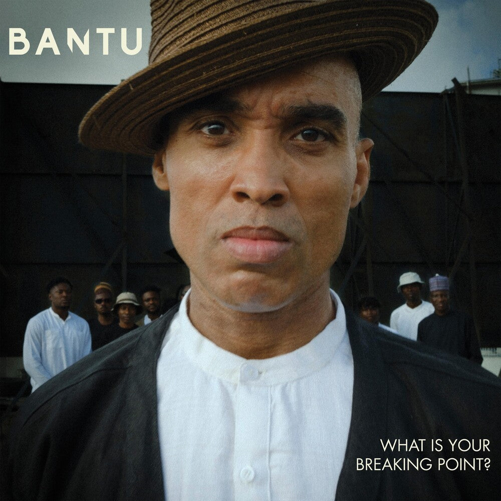 Bantu - What Is Your Breaking Point? [LP] Vinyl Record