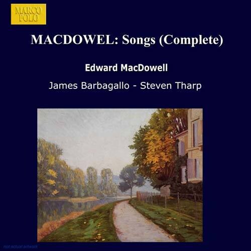 Macdowell / Barbagallo / Tharp - Complete Songs - Music CD