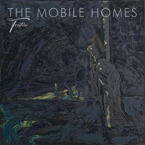 Mobile Homes - Tristesse - Music CD