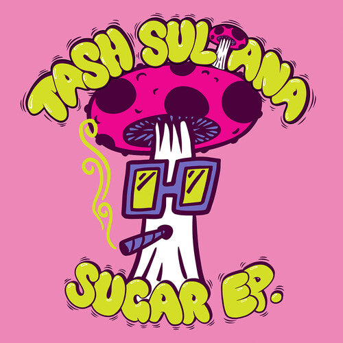 Sultana,tash - Sugar Ep. - Vinyl Record