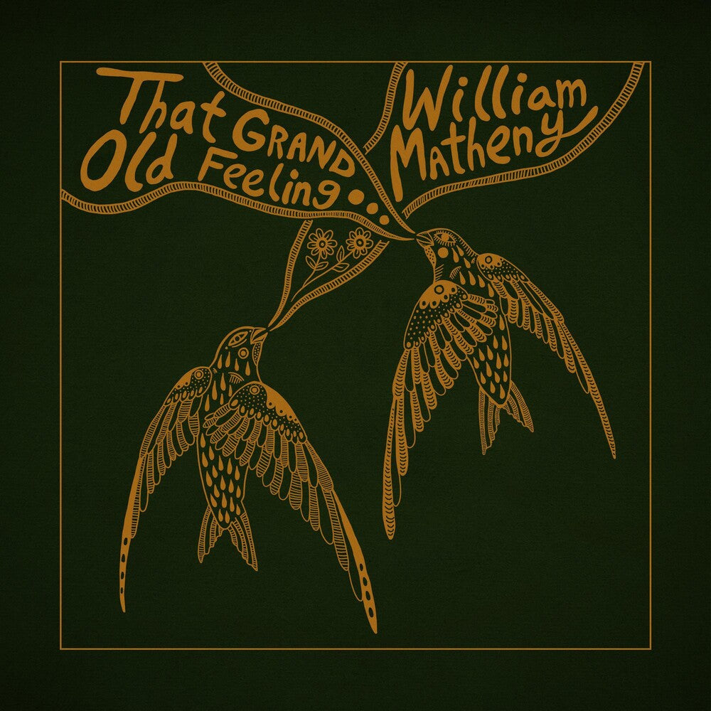 the album cover for William Matheny - That Grand Old Feeling