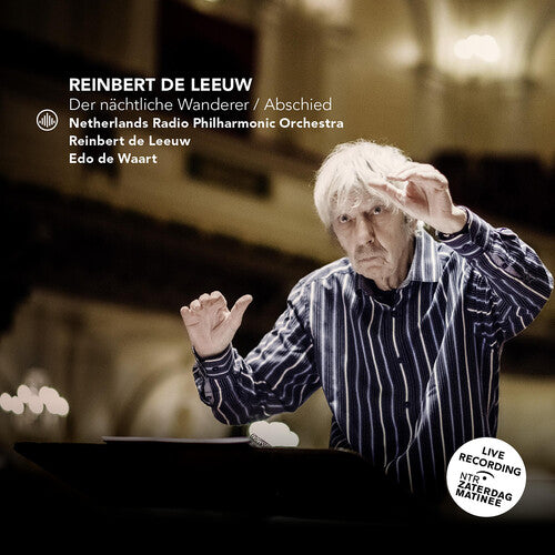 Leeuw / Netherlands Radio Philharmonic - Der Nachtliche Wanderer Abschied - Music CD