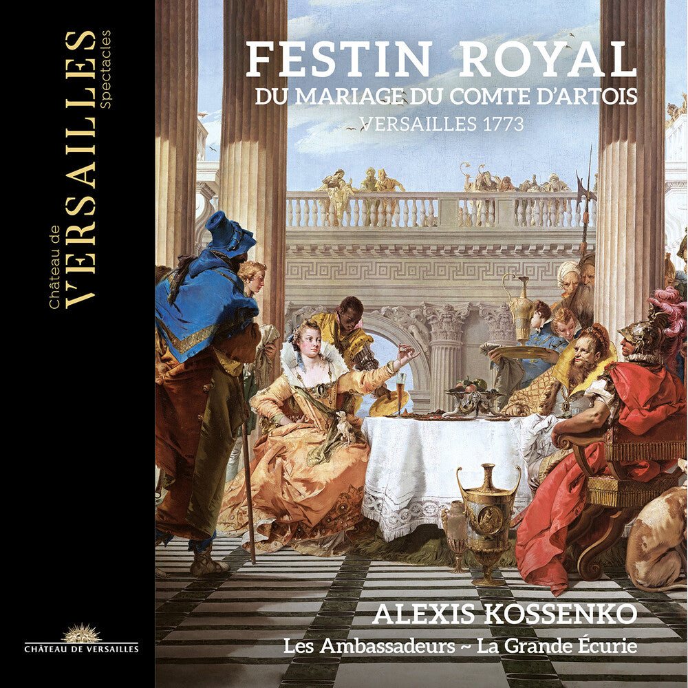 the album cover for Kossenko / La Grande Ecurie - Festin Royal Du Mariage Du Comte Dartois