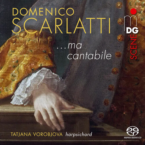 Scarlatti / Vorobjova - ...ma Cantabile - Super Audio CD