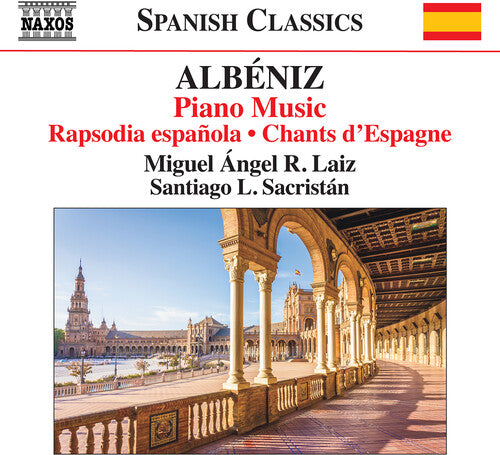 Albeniz / Laiz / Sacristan - Piano Music - Rapsodia Espanola Chants D'espagne - Music CD