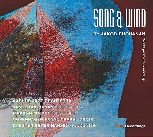 Buchanan / Mazur / Aarhus Jazz Orchestra - Song & Wind - Music CD