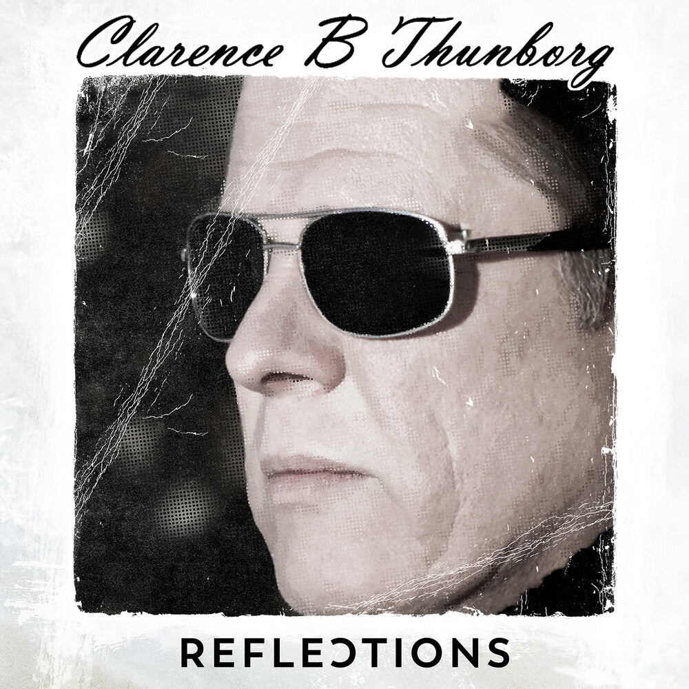 the album cover for Clarence Thunborg  B - Reflections