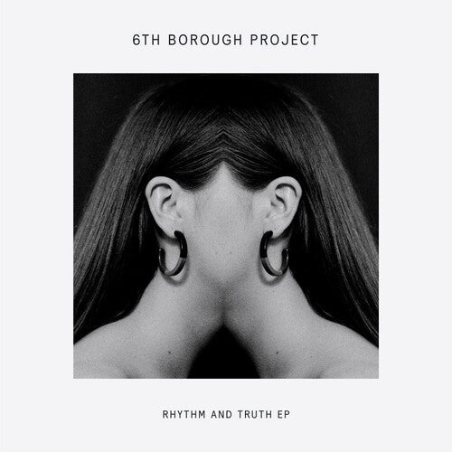 6th Borough Project - Rhythm and Truth Vinyl Record