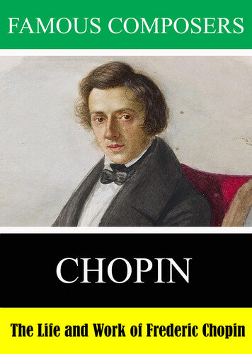 Famous Composers: Chopin - Famous Composers: Chopin - DVD