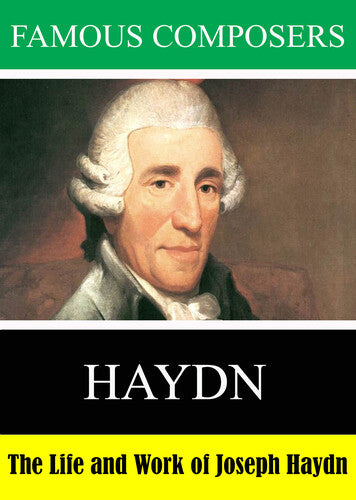 Famous Composers: Haydn - Famous Composers: Haydn - DVD
