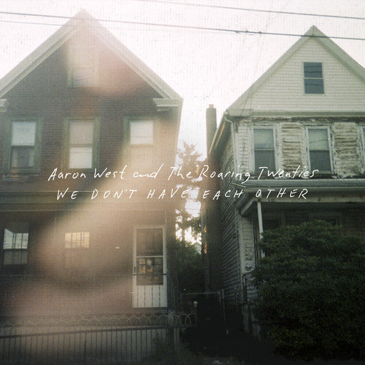 Aaron West  & The Roaring Twenties - We Don't Have Each Other [Colored Vinyl] (Grn) (Wht) [Reissue] Vinyl Record
