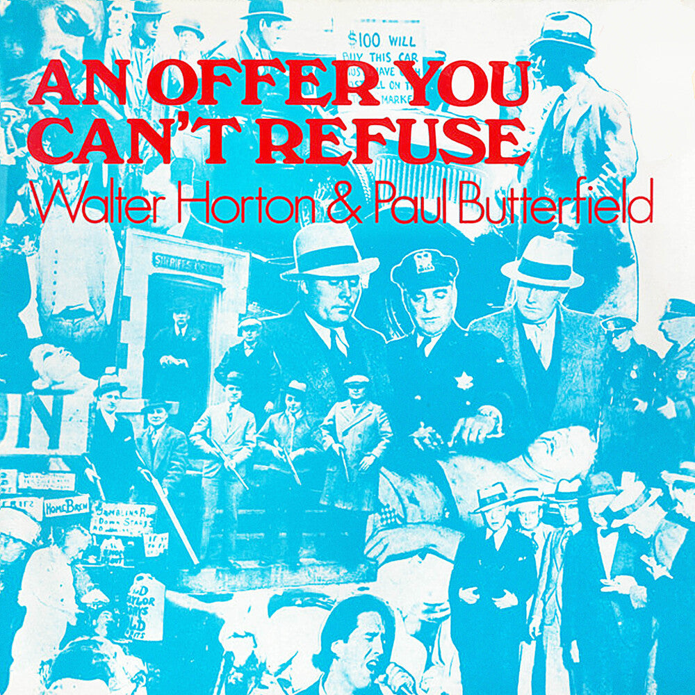 the album cover for Walter Horton  / Butterfield,Paul - An Offer You Can't Refuse (Mod)