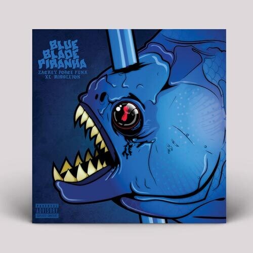 Zackey Force Funk & Xl Middleton - Blue Blade Piranha - Vinyl Record