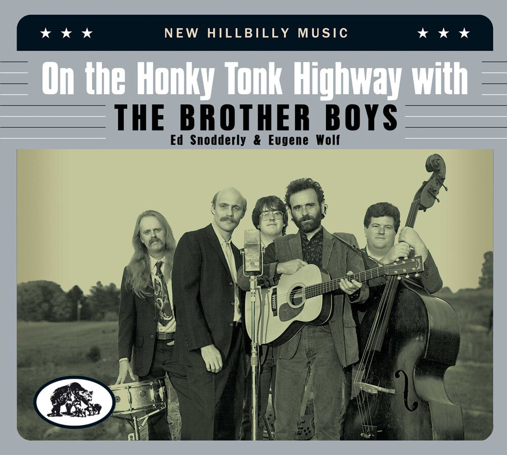 the album cover for Brother Boys - On The Honky Tonk Highway With The Brother Boys