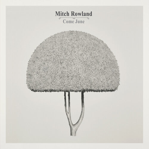 Rowland,mitch - Come June - Vinyl Record