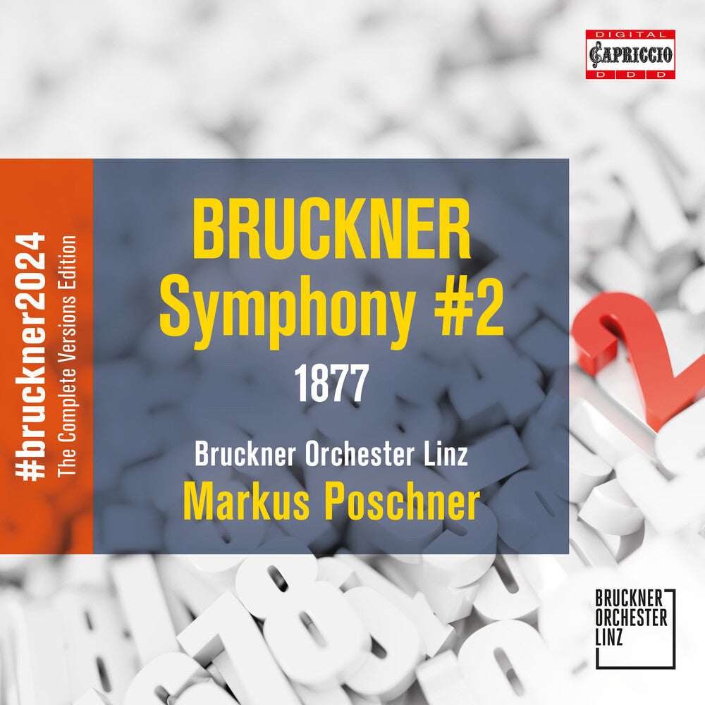 the album cover for Bruckner / Bruckner Orchester Linz - Symphony No. 2 (1877/92)