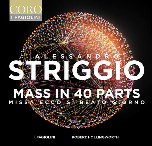 Striggio / Galilei / Fagiolini - Mass In 40 Parts - Music CD