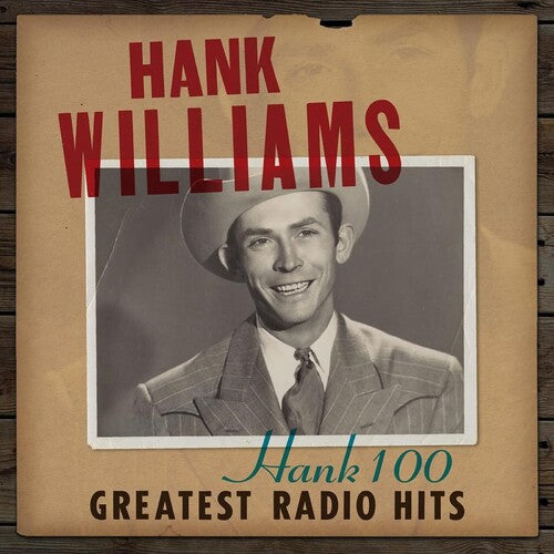 Hank Williams - Hank 100: Greatest Radio Hits [2LP] Vinyl Record