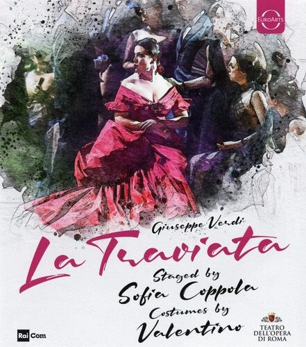 Orchestra & Chorus Of The Teatro Dell'opera Di - La Traviata By Sofia Coppola & Valentino - Blu-ray