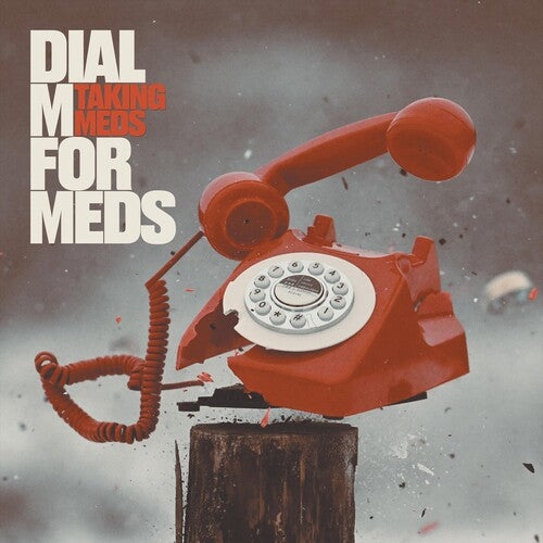 Taking Meds - Dial M For Meds - Vinyl Record