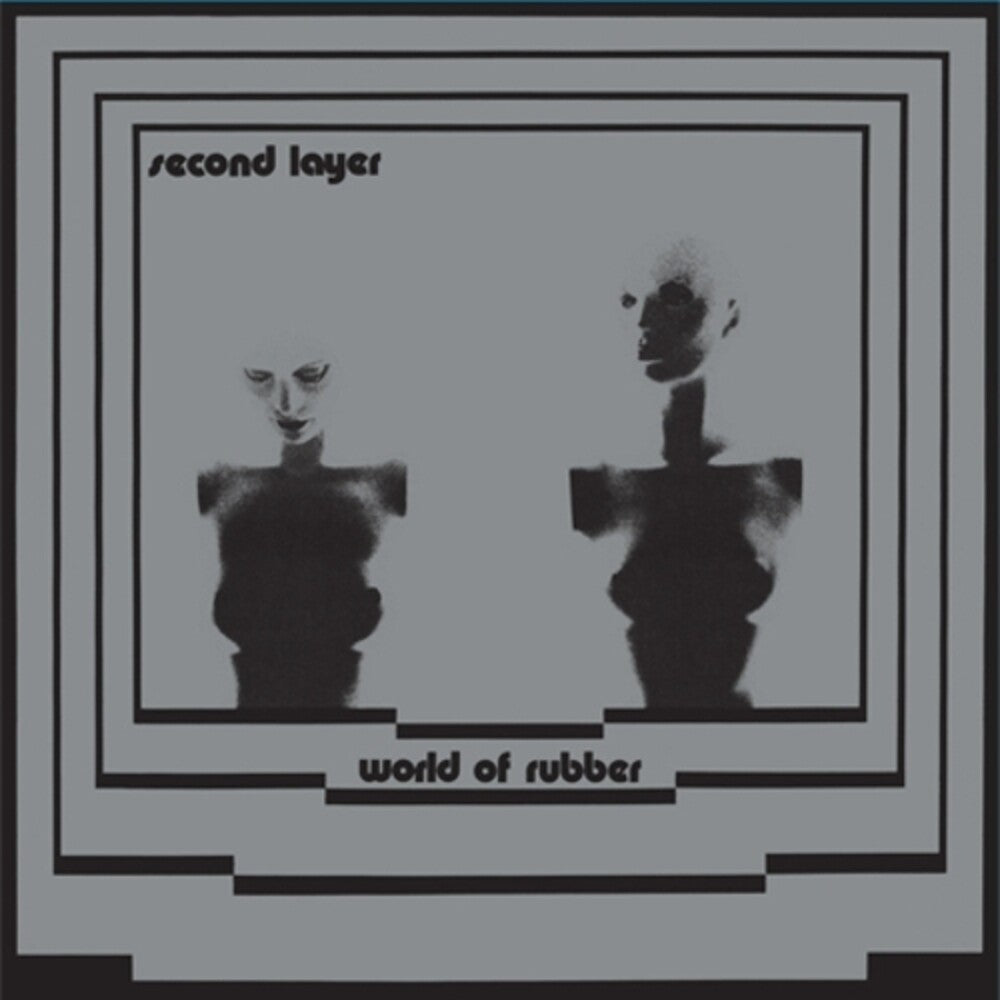 Second Layer - World Of Rubber [LP] Vinyl Record