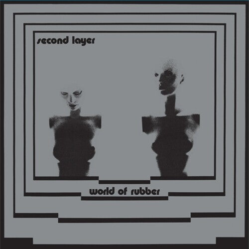 Second Layer - World Of Rubber Vinyl Record
