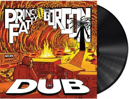 Prince Fatty / Bunny Lee - Prince Fatty Meets The Gorgon In Dub - Vinyl Record