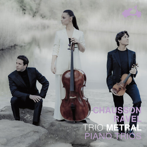 Trio Metral - Chausson & Ravel: Piano Trios - Music CD