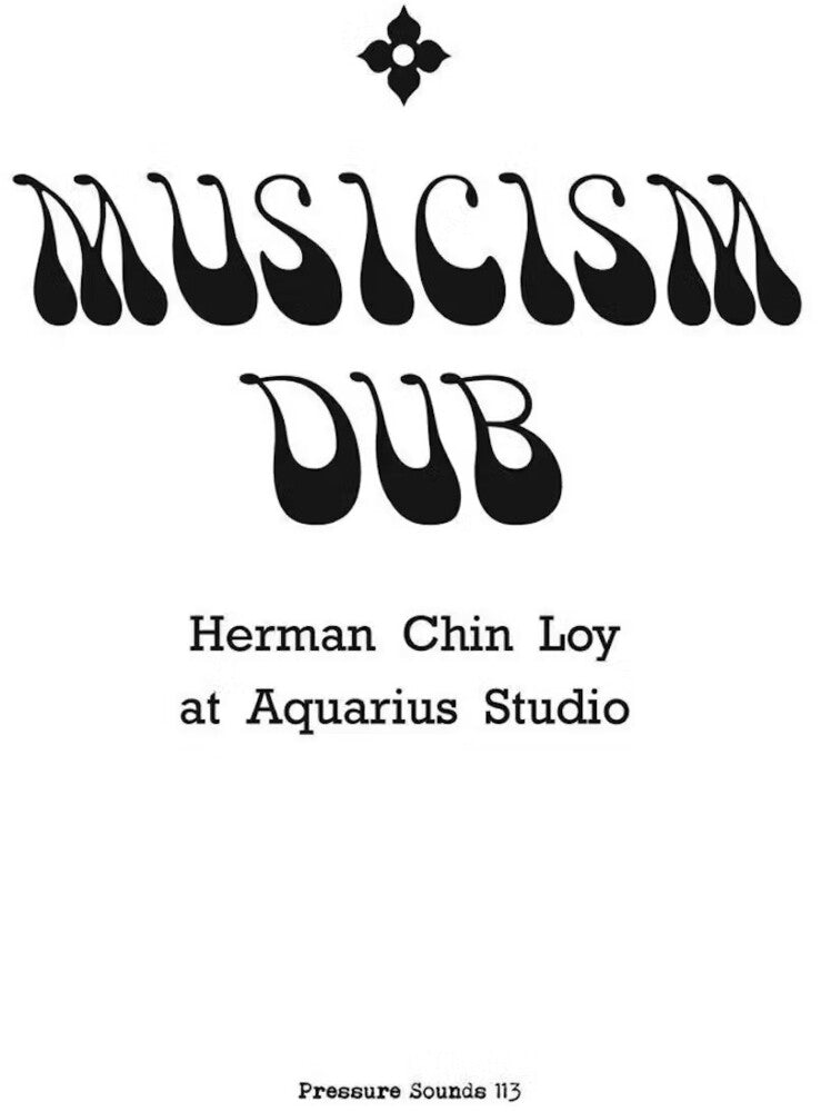 Herman Chin Loy - Musicism Dub [LP] Vinyl Record