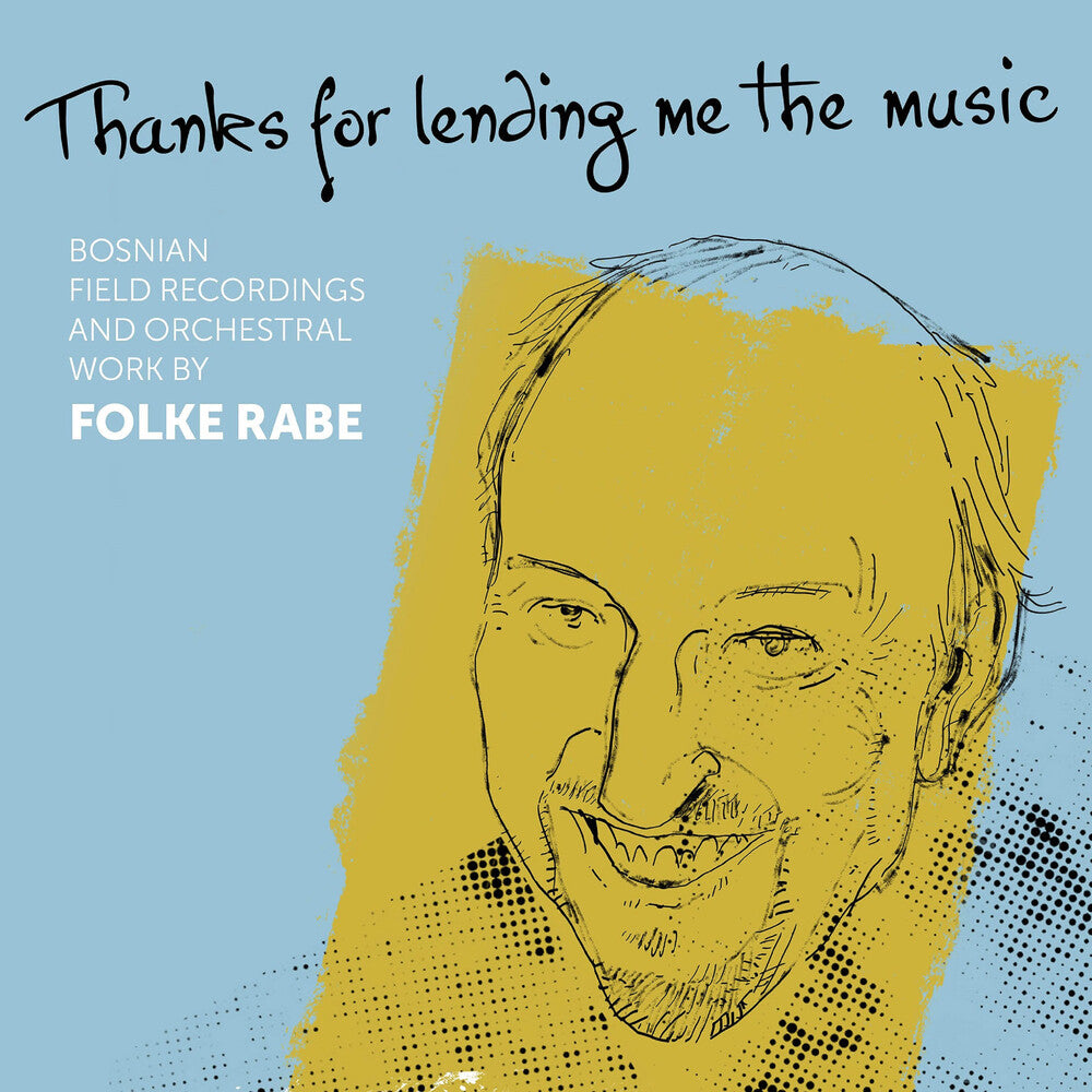 the album cover for Rabe / Vrabac / Senderovic - Thanks For Lending Me The Music