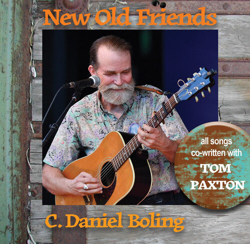 Boling,c. Daniel - New Old Friends (featuring Tom Paxton) - Music CD