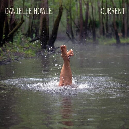 Howle,danielle - Current - Music CD