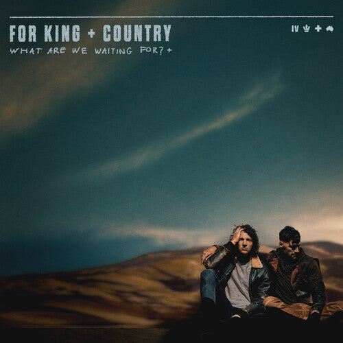 For King & Country - What Are We Waiting For? - Music CD