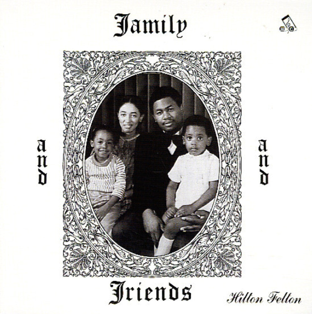 Hilton Felton - Family & Friends [Remastered] [Reissue] Vinyl Record