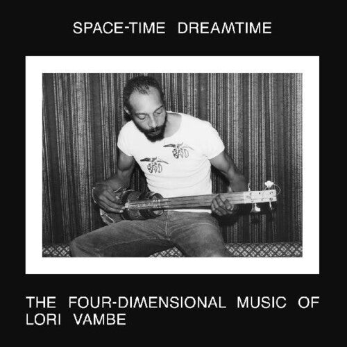 Vambe,lori - Space-time Dreamtime: The Four-dimensional Music - Vinyl Record