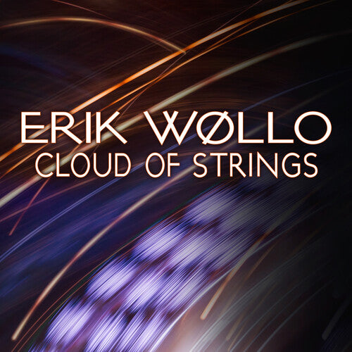 Wollo,erik - Cloud Of Strings - Music CD