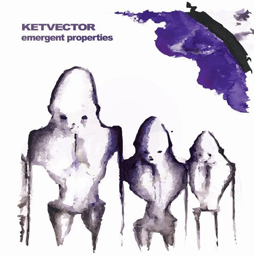 Ketvector - Emergent Properties - Vinyl Record