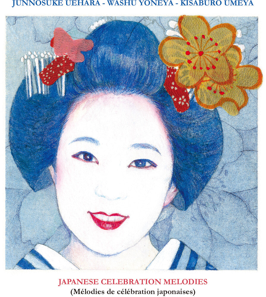 the album cover for Junnosuke Uehara  / Yoneya,Washu / Umeya,Kisaburo - Japanese Celebration Melodies