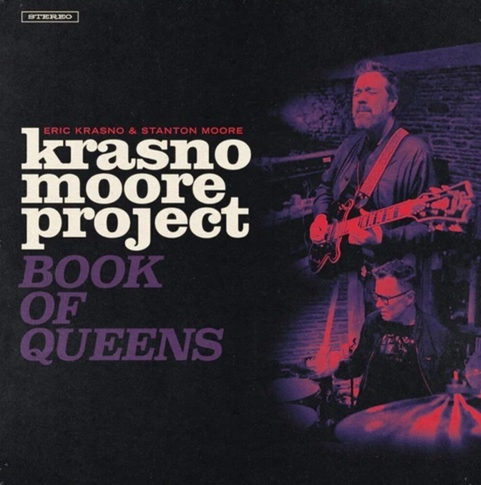 the album cover for Eric Krasno &amp; Stanton Moore - Krasno/Moore Project: Book of Queens