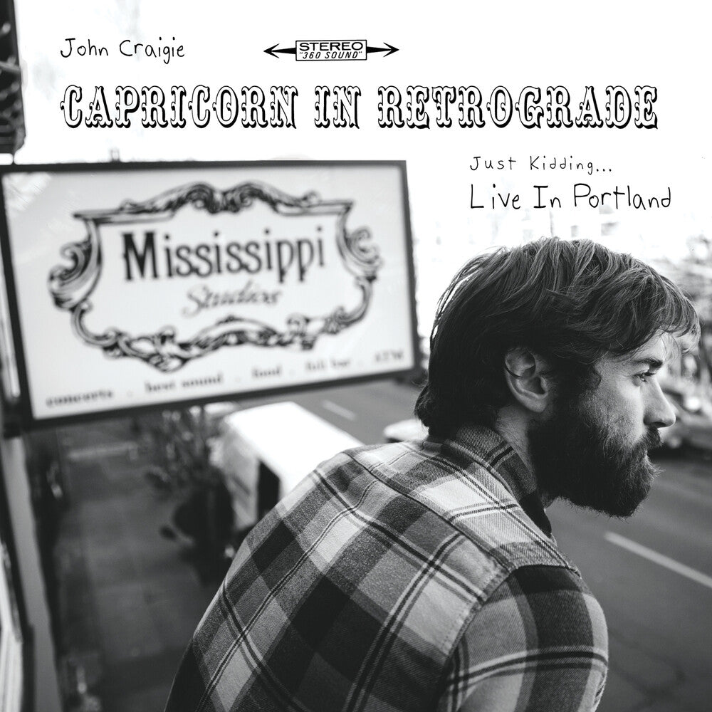 the album cover for John Craigie - Capricorn In Retrograde... Just Kidding... Live In