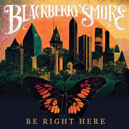 Blackberry Smoke - Be Right Here Vinyl Record