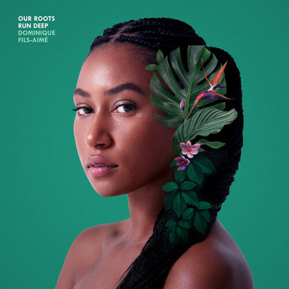 Dominique Fils-Aime - Our Roots Run Deep Vinyl Record