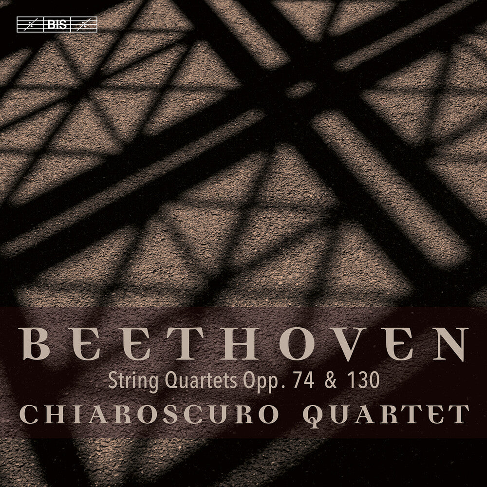 the album cover for L Beethoven .V. / Chiaroscuro Quartet - String Quartets Op. 74 & Op. 130 (Hybr)