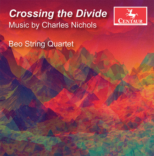 Nichols / Beo String Quartet - Crossing The Divide - Music CD