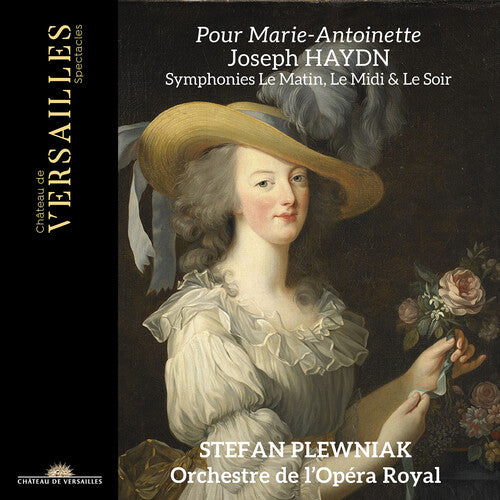 Haydn / Plewniak / Orchestre De L'opera Royal - Pour Marie-antoinette - Symphonies Le Matin - Music CD